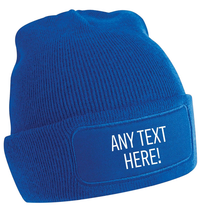 Any text here! Personalised beanie hat, available in variety of colours, choose your text, font colour and style! Ideal for any occasion,