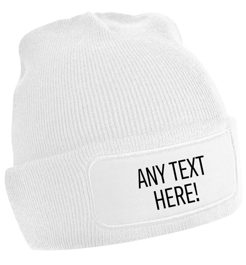 Any text here! Personalised beanie hat, available in variety of colours, choose your text, font colour and style! Ideal for any occasion,