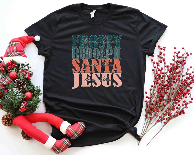 Dance Like Frosty Shine like Rudolph Give like Santa Love Like Jesus Shirt, Cute Christmas Shirt, Christmas Shirts, Holiday Tee, Xmas Tee