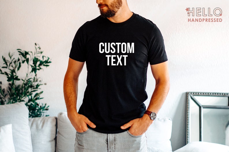 Custom Shirt, Gift for Him, Shirt Design, Custom T Shirt, Personalized Shirt, Custom Unisex Shirts, Custom Printing T-shirts, Tee Custom