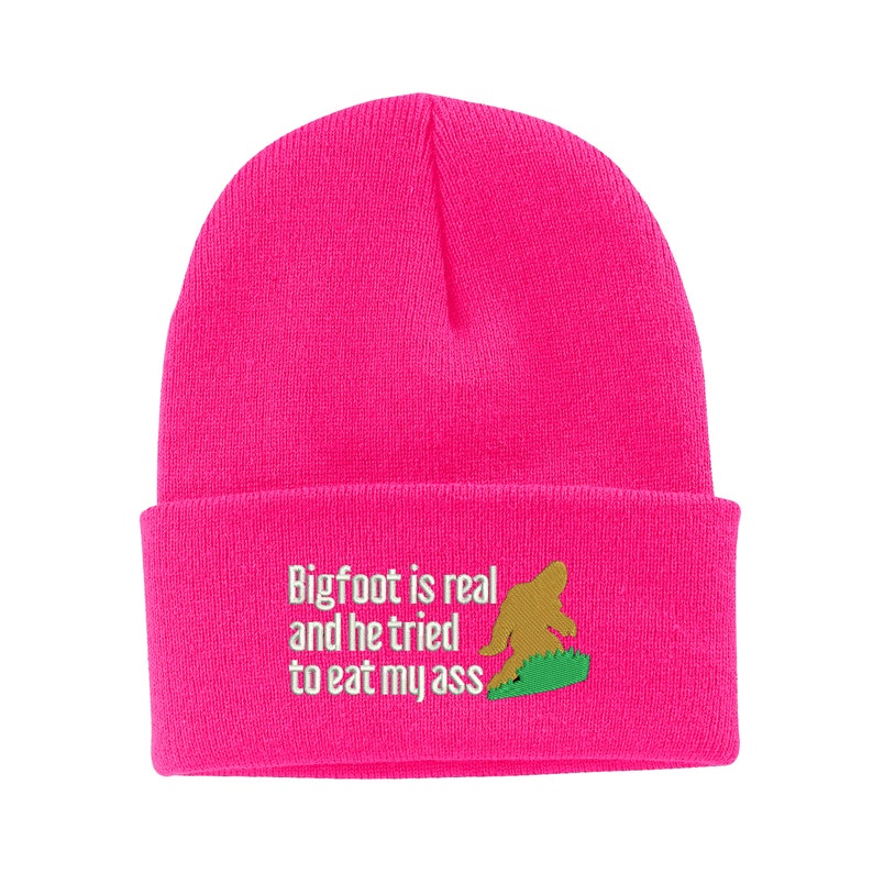 Bigfoot is Real: Unisex Embroidered Winter Hat - Cuff or Beanie Style - One Size Fits All