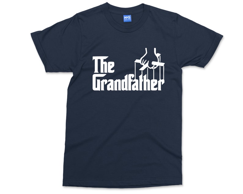 The Grandfather T-shirt Gift For Grandad Present for Grandpa Grampa Gift Gangster Slogan Parody Film Movie Christmas Gift for Grandfather