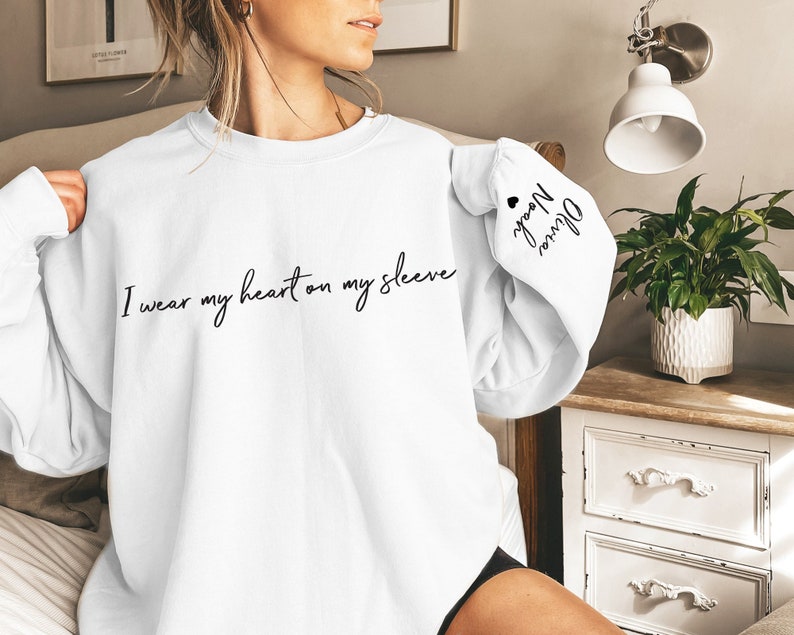 I Wear My Heart On My Sleeve Sweatshirt, Mothers Day Shirt, Mama Sweatshirt with Kids Name on Sleeve, Personalized Mother Day Gift for Mom