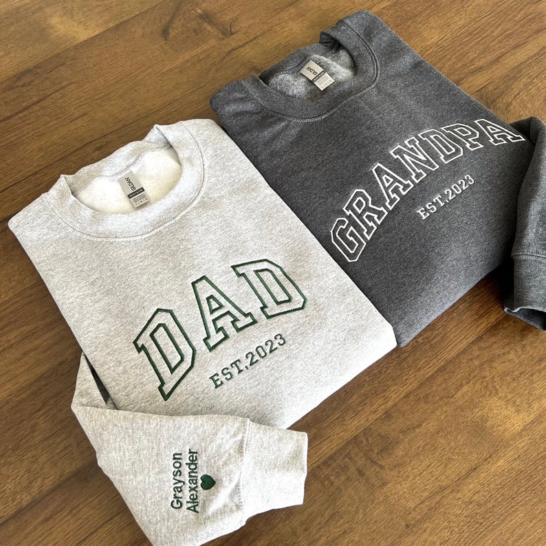 Custom Embroidered Sweatshirt, Name On Sleeve With Heart, Grandpa Shirt With Date, Daddy Est Year Shirt, Gift For New Dad, Father's Day Gift