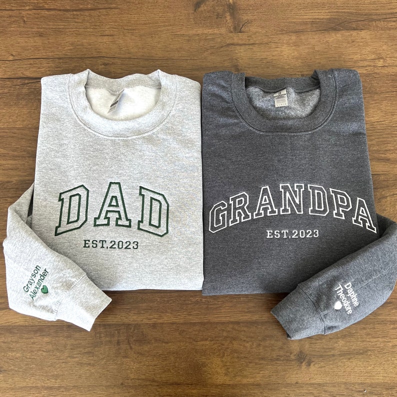 Custom Embroidered Sweatshirt, Name On Sleeve With Heart, Grandpa Shirt With Date, Daddy Est Year Shirt, Gift For New Dad, Father's Day Gift