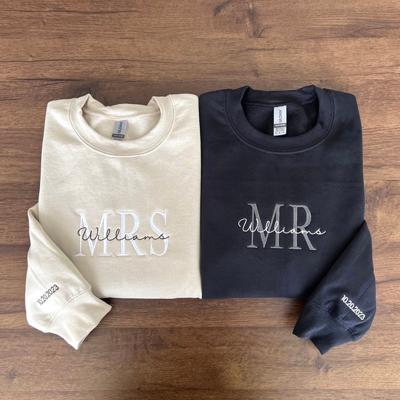 Custom Mrs. Embroidered Sweatshirt, Date On Sleeve, Hubby Wifey, Gift For Bride, Future Mrs. and Mr. Hoodie, Engagement Gift, Bride To Be