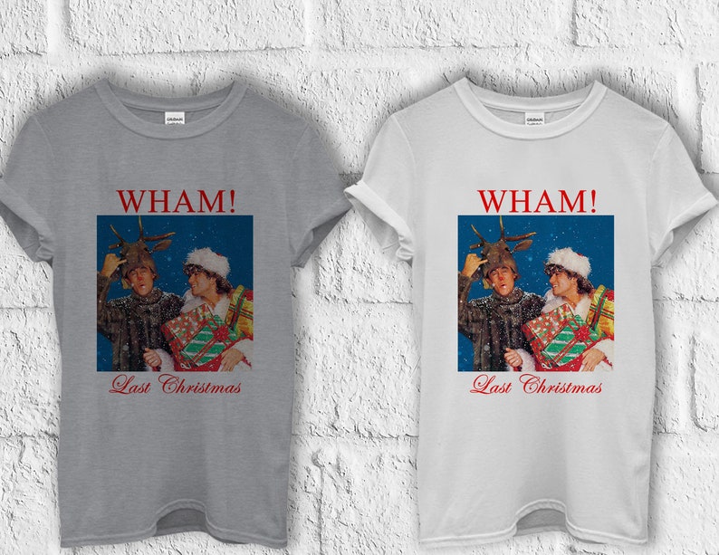 Wham Last Christmas T Shirt Hoodie Sweatshirt Baseball Pullover Men Women Unisex Baggy Boyfriend Shirt 2265