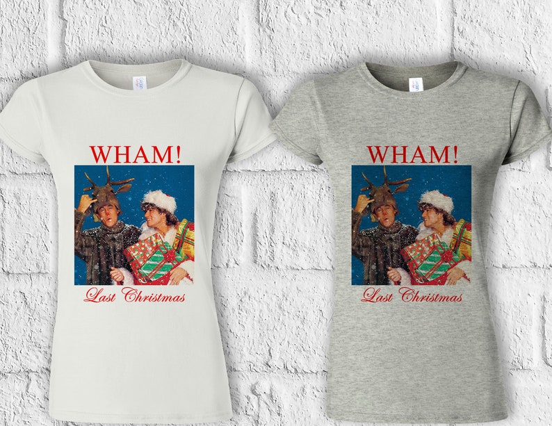 Wham Last Christmas T Shirt Hoodie Sweatshirt Baseball Pullover Men Women Unisex Baggy Boyfriend Shirt 2265