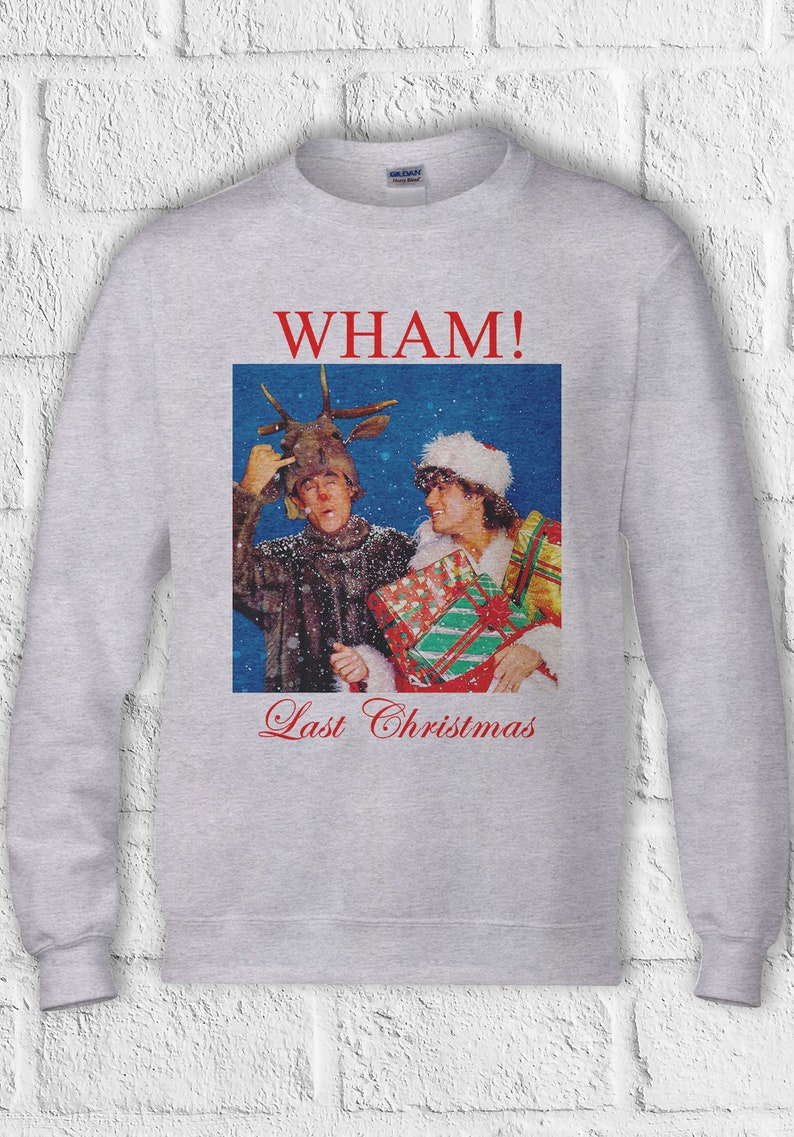 Wham Last Christmas T Shirt Hoodie Sweatshirt Baseball Pullover Men Women Unisex Baggy Boyfriend Shirt 2265