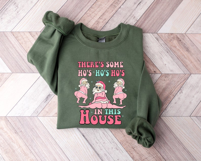 Funny Santa Sweatshirt, There's Some Ho Ho Ho’s In This House, Twerking Santa, Retro Santa, Ugly Christmas, Christmas Shirt, Christmas funny