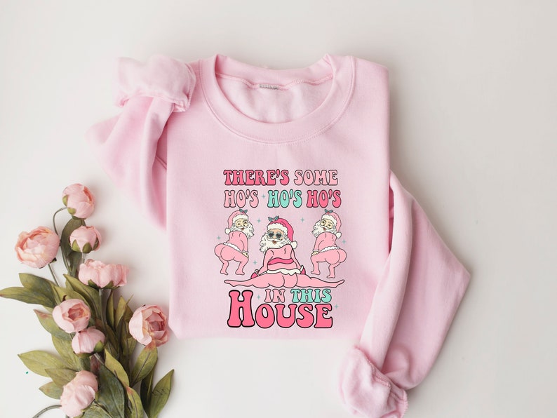 Funny Santa Sweatshirt, There's Some Ho Ho Ho’s In This House, Twerking Santa, Retro Santa, Ugly Christmas, Christmas Shirt, Christmas funny