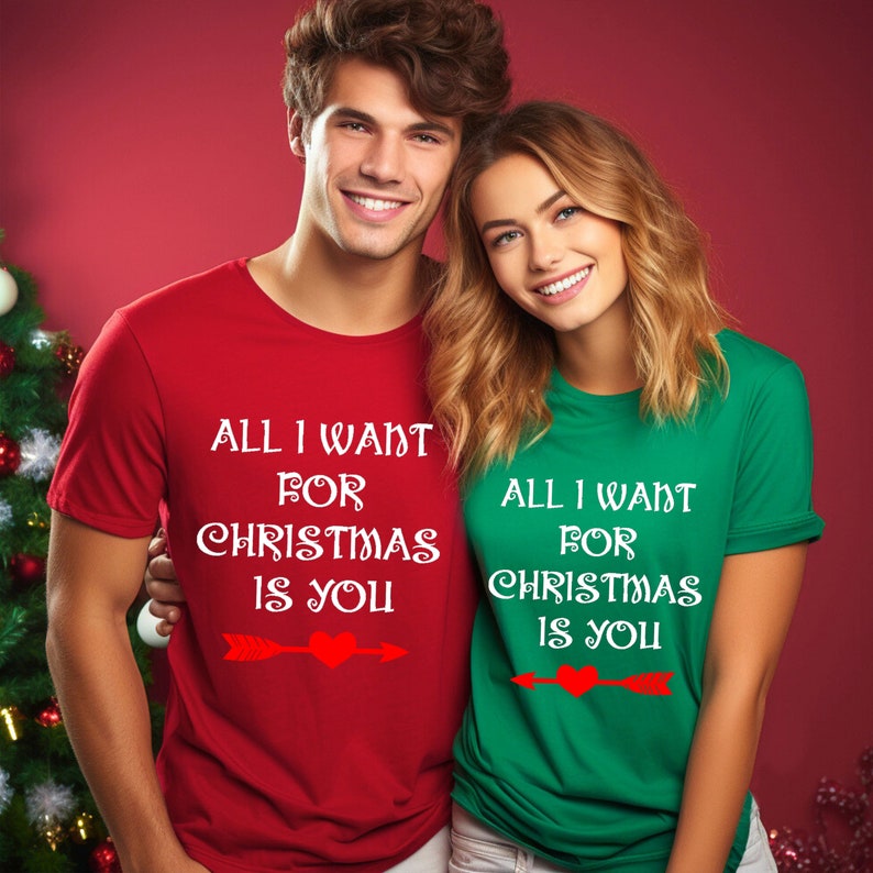 All I Want For Christmas Is You Shirts, Couple Shirts, Christmas T-shirts, Christmas Gift, Holiday Shirts, Christmas Tees, Best Gift