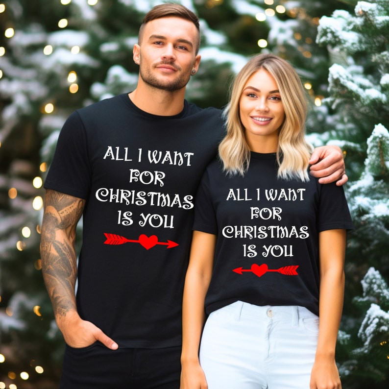 All I Want For Christmas Is You Shirts, Couple Shirts, Christmas T-shirts, Christmas Gift, Holiday Shirts, Christmas Tees, Best Gift