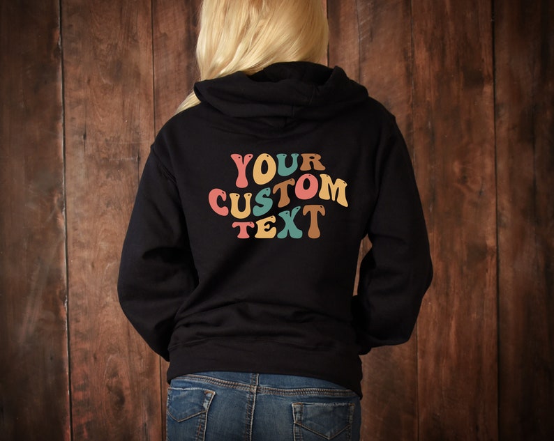 Personalised Retro Print Hoodie, Custom Text Hoodie, Retro Font Hoodie Back Print Personalized Wording Hoodie Birthday Gift For Her Jumpers