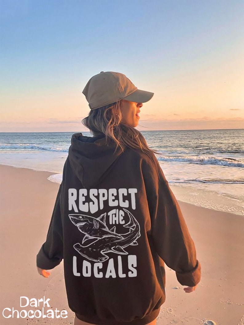 Respect The Locals | Great white Shark Sweatshirt | Save The Local Sharks Hoodie | Shark Lover | Ocean Conservation Hoodie | Surf Sweatshirt