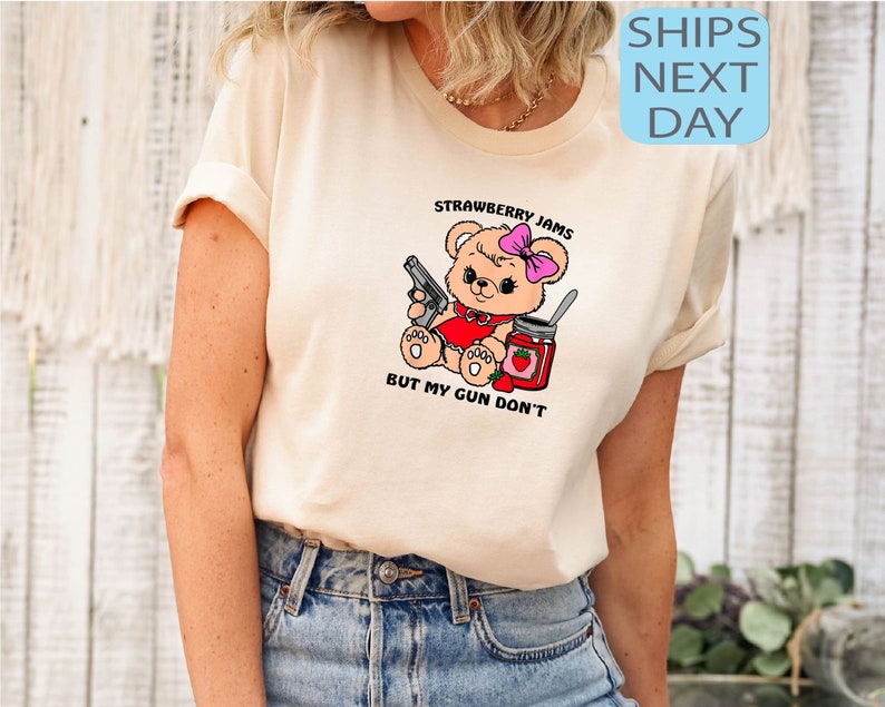 Strawberry Jams But My Glock Don't Shirt, Cute Bear Shirt, Funny Bear Shirt, Sarcastic Shirt, Funny Sweatshirt, Strawberry Jam Lovers Shirt