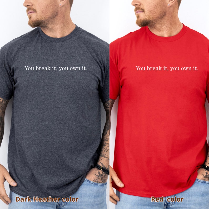 You Break It You Own It Shirt, Clark and clark shirt, Basketball Tee Game Day Shirt comfort color, From The Logo 22 unisex t-shirt