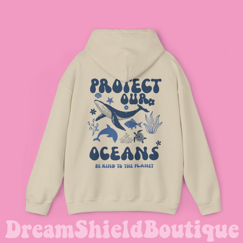 Protect Our Oceans Hoodie | Marine Life Lover Hoodie | Aesthetic Hoodie | Eco-Friendly Hoodie