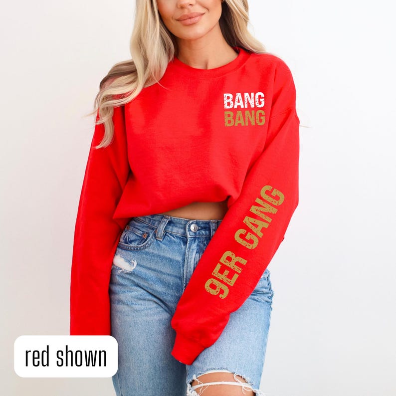 Bang Bang 9er Gang Sweatshirt, San Francisco Football Crewneck, Sunday Funday Gear, Tailgate Merch, SF Shirt for Women, Sport Fan Gift, Mens