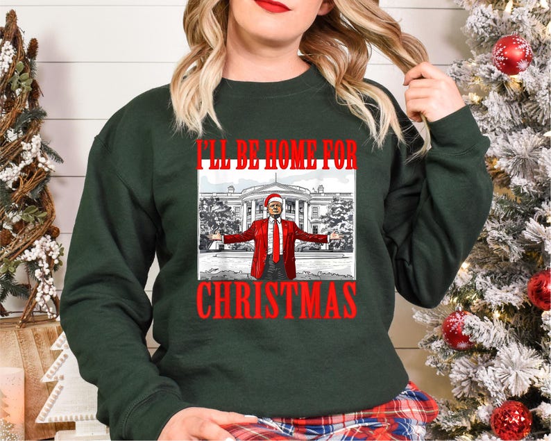 Christmas Trump Shirt, I'll Be Home for Christmas Shirt, Christmas Republican Shirt, Political Christmas Tee, Trump for President Xmas Tee