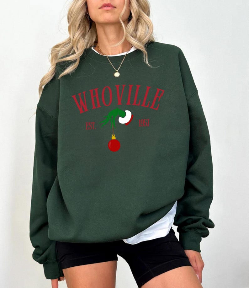 Whoville Sweatshirt, Grinch Christmas Holiday Gift Hoodie or Crewneck