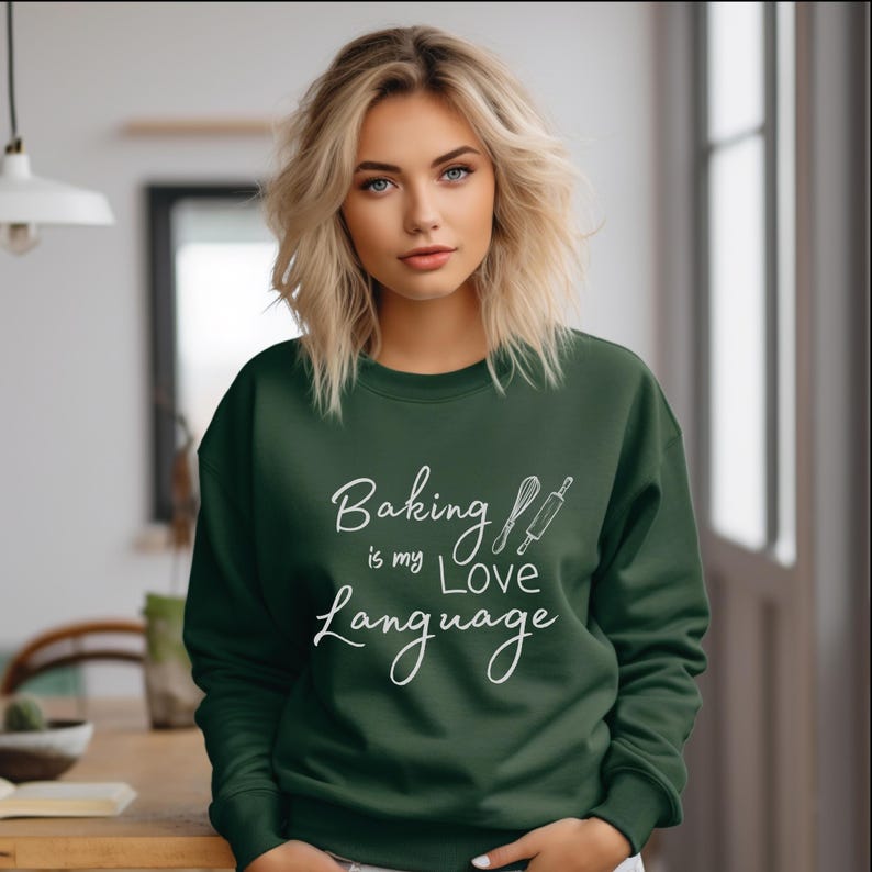 Baking is My Love Language Crewneck Sweatshirt, Baking Lover Sweatshirt, Love Language Crewneck, Gift for Baker, Funny Baking Sweatshirt