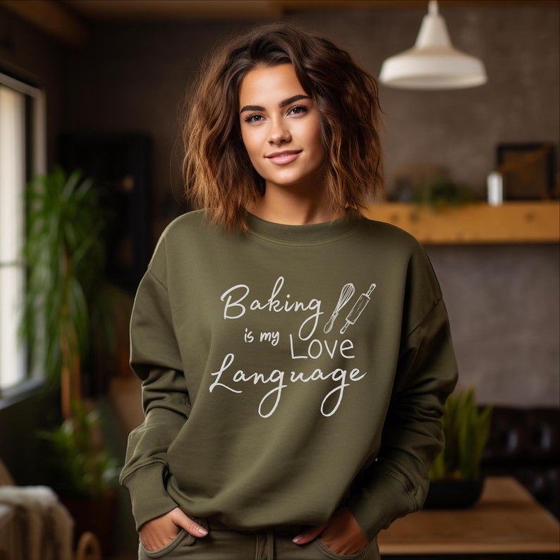 Baking is My Love Language Crewneck Sweatshirt, Baking Lover Sweatshirt, Love Language Crewneck, Gift for Baker, Funny Baking Sweatshirt